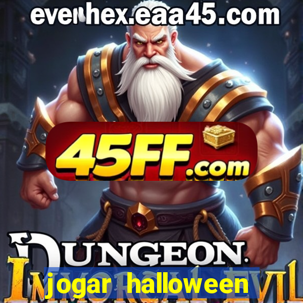 jogar halloween valendo dinheiro